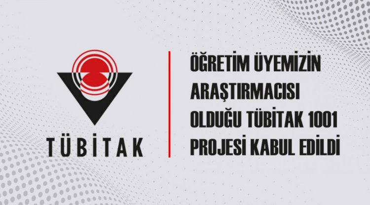 Projeye TÜBİTAK desteği 