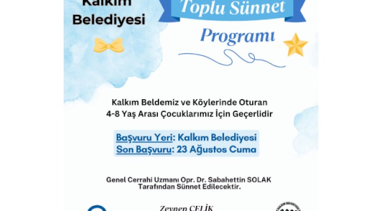 Kalkım’da toplu sünnet programı düzenlenecek