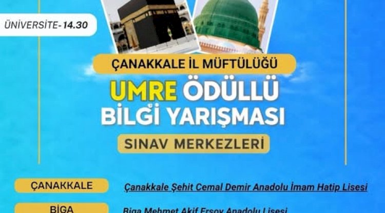 Çanakkale’de Umre Ödüllü Bilgi Yarışması İçin Sınav Merkezleri Açıklandı